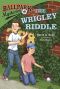 [Ballpark Mysteries 06] • Ballpark Mysteries 6 · the Wrigley Riddle